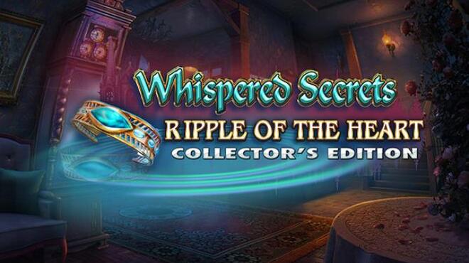 Whispered Secrets Ripple of the Heart Collectors Edition Free Download