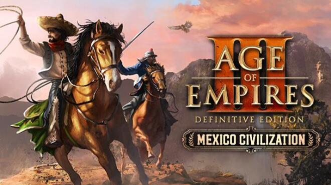 Age of Empires III Definitive Edition Mexico Civilization CODEX  - 89