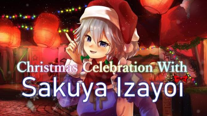 Christmas Celebration With Sakuya Izayoi-DARKZER0