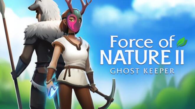 Force Of Nature 2 Ghost Keeper-SKIDROW