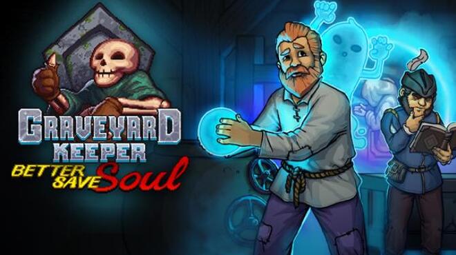 Graveyard Keeper Better Save Soul Update v1 404 Free Download