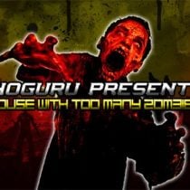 HOGuru Presents: The House With Too Many Zombies In It