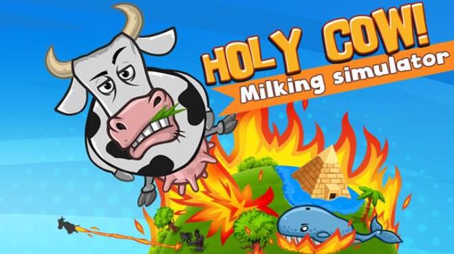 HOLY COW Milking Simulator Free Download