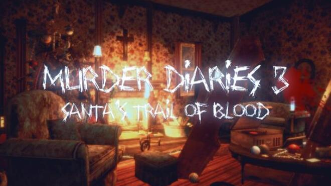 Murder Diaries 3 Santas Trail Of Blood-TiNYiSO