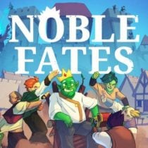 Noble Fates v0.27.0.32