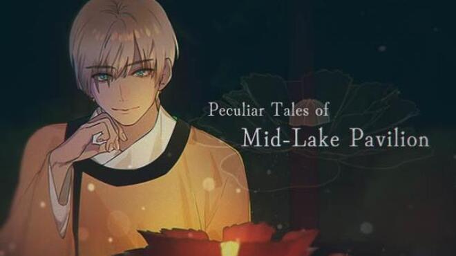 Peculiar Tales Of Mid Lake Pavilion Free Download