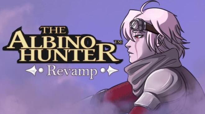The Albino Hunter {Revamp}