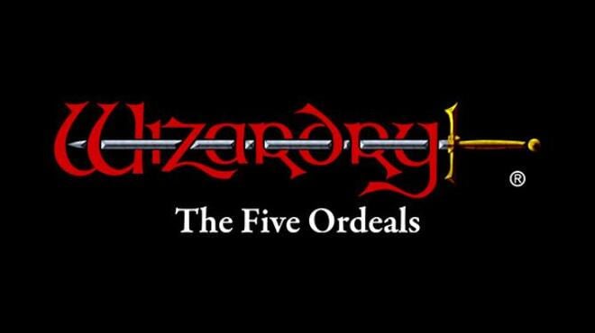 Wizardry: The Five Ordeals Free Download