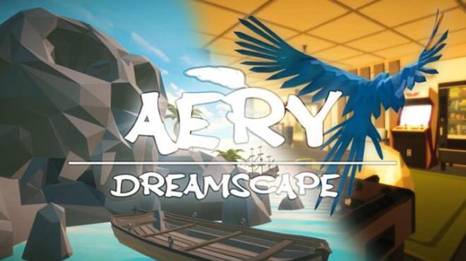 Aery Dreamscape Free Download