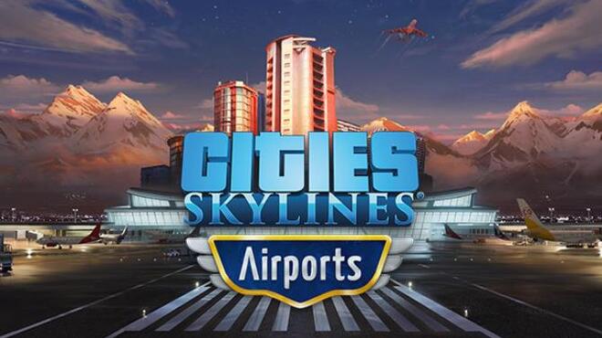 Cities Skylines Airports-CODEX