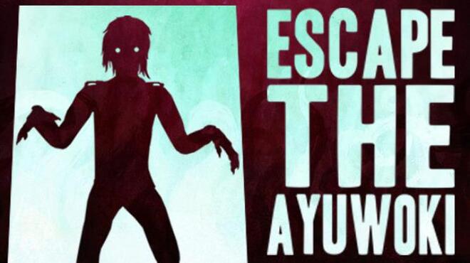 Escape the Ayuwoki Complete Edition-PLAZA