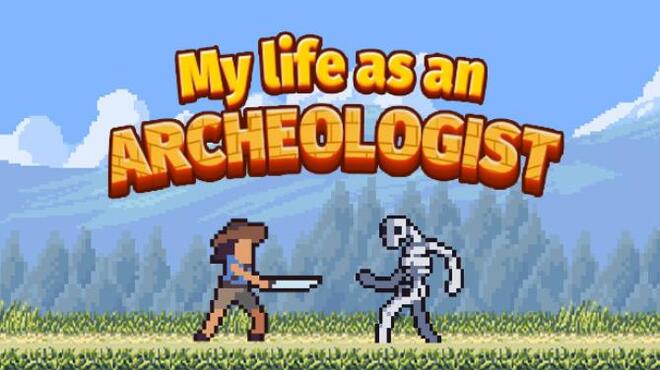 My life as an archeologist