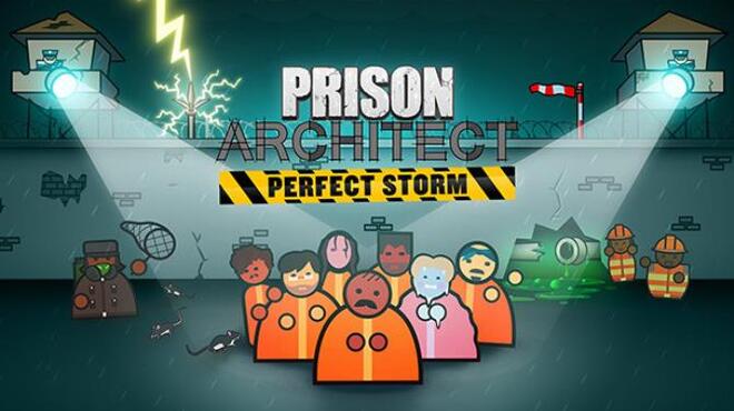 Prison Architect Perfect Storm-PLAZA