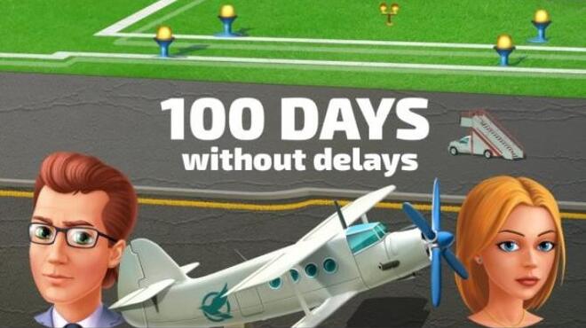 100 Days without delays Free Download