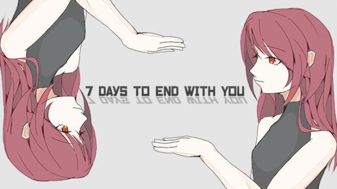 7 Days to End with You Free Download