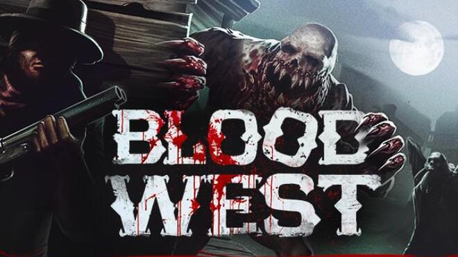 Blood West Early Access iNTERNAL Free Download