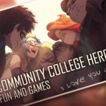 Community College Hero: Fun and Games