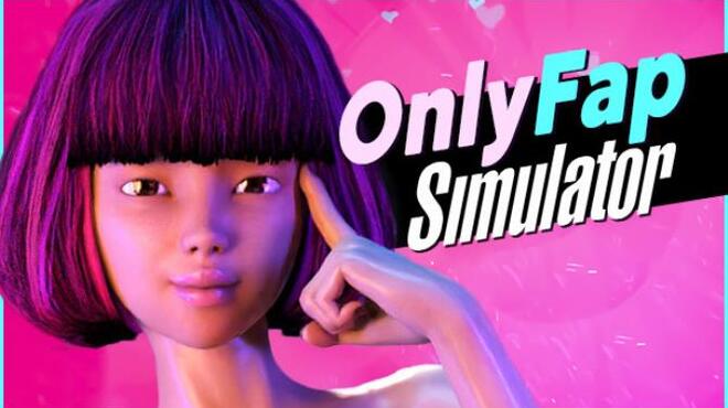 OnlyFap Simulator 💦