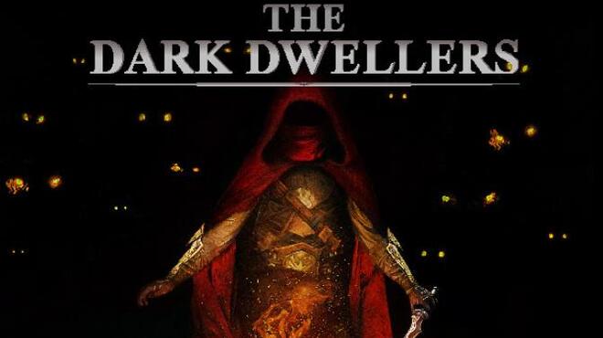 The Dark Dwellers-Unleashed