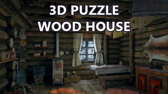 3D PUZZLE Wood House Free Download