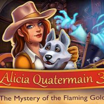 Alicia Quatermain 3: The Mystery of the Flaming Gold