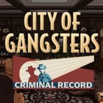 City of Gangsters Criminal Record-GOG