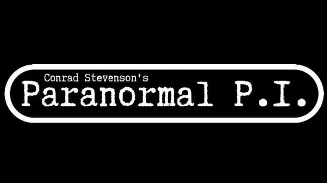 Conrad Stevenson’s Paranormal P.I. v0.03.000