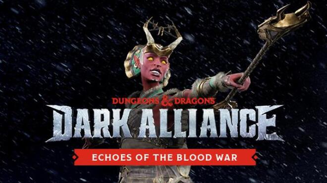 Dark Alliance Echoes of the Blood War Free Download