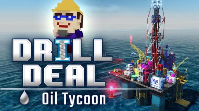 Drill Deal Oil Tycoon v1.0.6