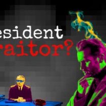 Is the President a Traitor?