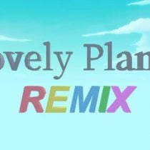 Lovely Planet Remix Build 10111844