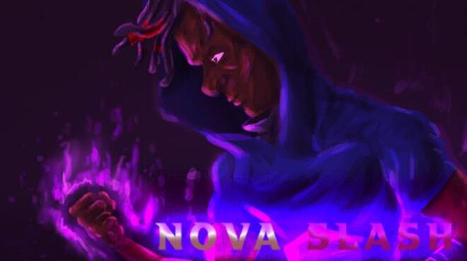 Nova Slash Unparalleled Power Free Download