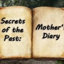 Secrets of the Past: Mother’s Diary