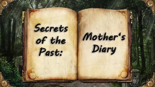 Secrets of the Past: Mother’s Diary