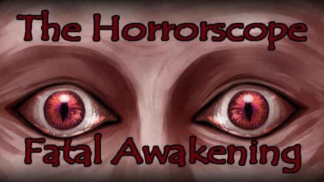 The Horrorscope: Fatal Awakening
