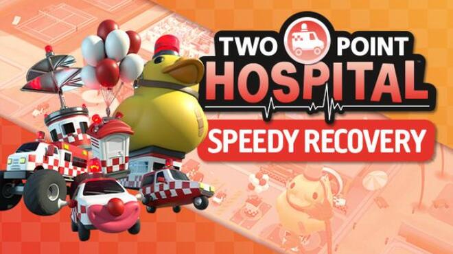 Two Point Hospital Speedy Recovery-FLT