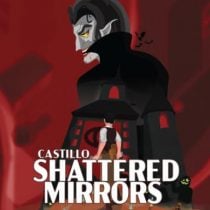 CASTILLO: Shattered Mirrors