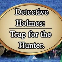 Detective Holmes: Trap for the Hunter. Hidden objects. 探し物