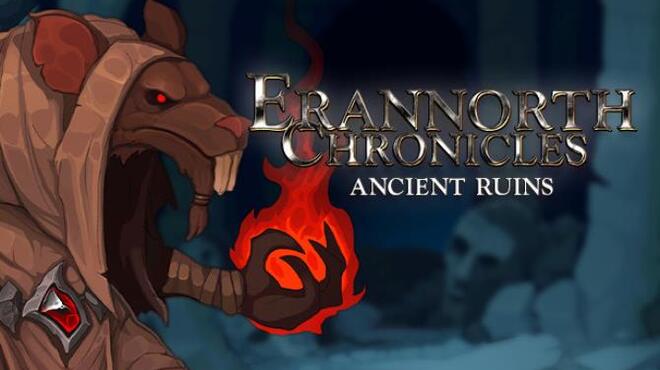 Erannorth Chronicles Ancient Ruins Free Download