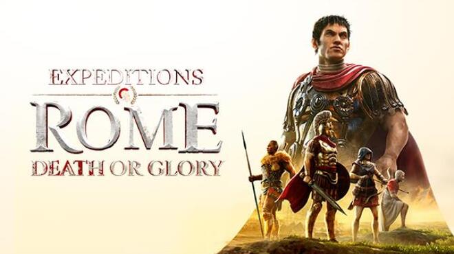 Expeditions Rome Death Or Glory Hotfix 1 4 Free Download