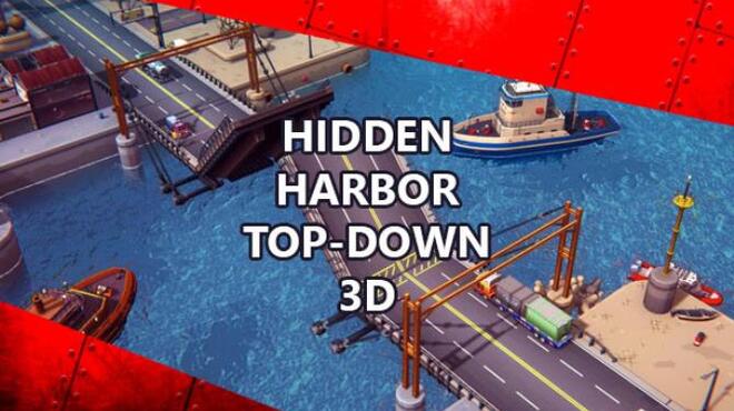 Hidden Harbor Top Down 3D Free Download