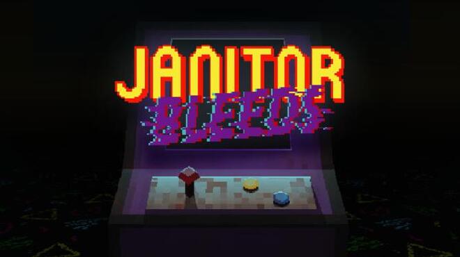 JANITOR BLEEDS v1.0.46