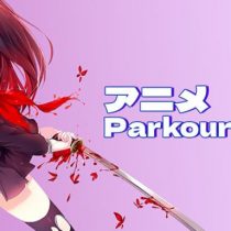 アニメ Parkour War