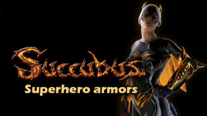 Succubus SuperHero Armors Free Download