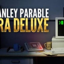 The Stanley Parable Ultra Deluxe Build 9234899