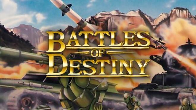 Battles of Destiny