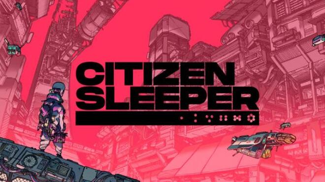 Citizen Sleeper Free Download