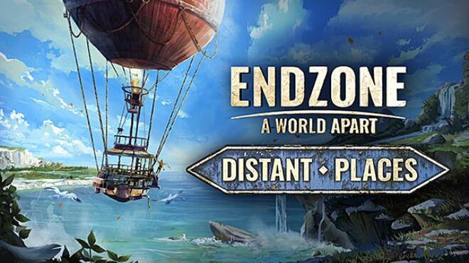 Endzone A World Apart Distant Places-FLT