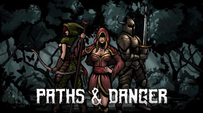 Paths & Danger Free Download