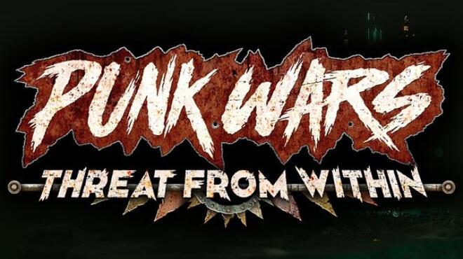 Punk Wars Threat From Within REPACK Free Download